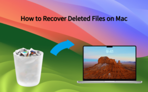 Recover Deleted or Lost Files from Mac